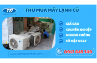 Thu Mua Máy Lạnh Cũ Quận Bình Tân Giá Cao